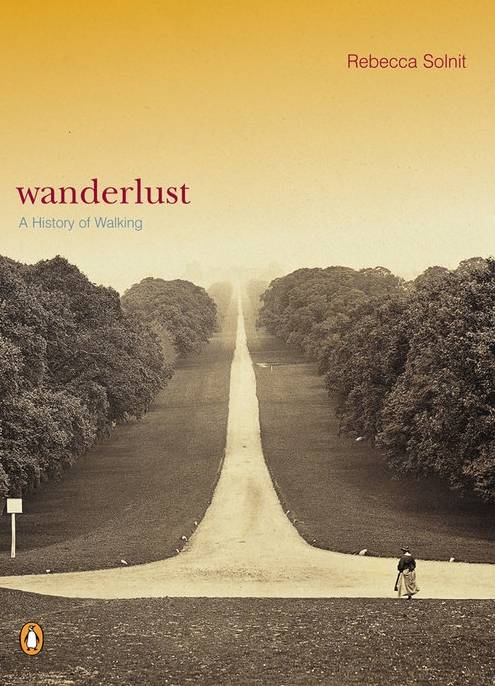 Rebecca Solnit: Wanderlust