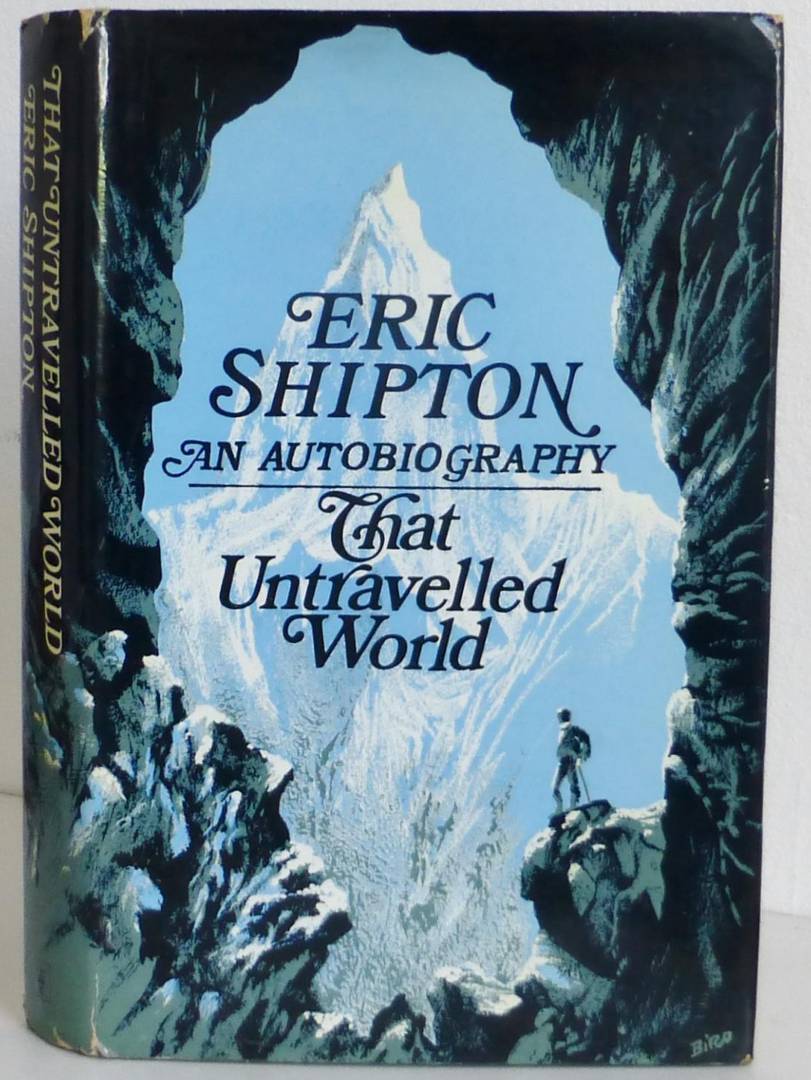 Eric Shipton: That Untravelled World